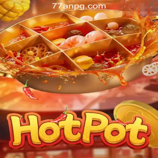 Hotpot: Exploring the Sizzling World of 77AN.COM's Oficial Slots Brasil #1