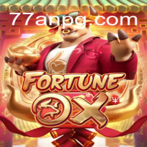 Discover FortuneOx: A Thrilling Experience at 77AN.COM Oficial Slots Brasil #1