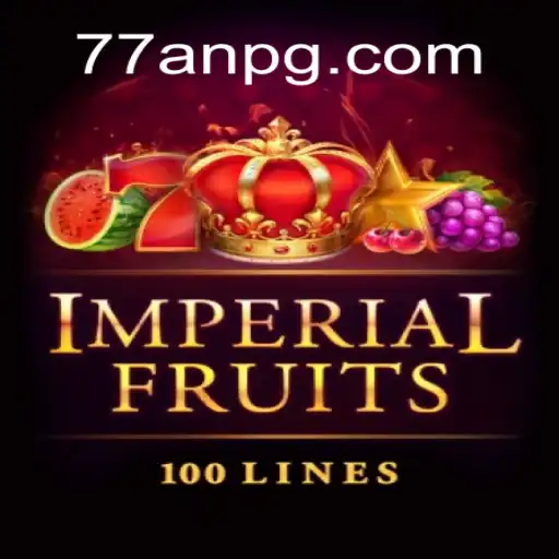 ImperialFruits100: Exploring the Excitement of 77AN.COM Oficial Slots Brasil #1