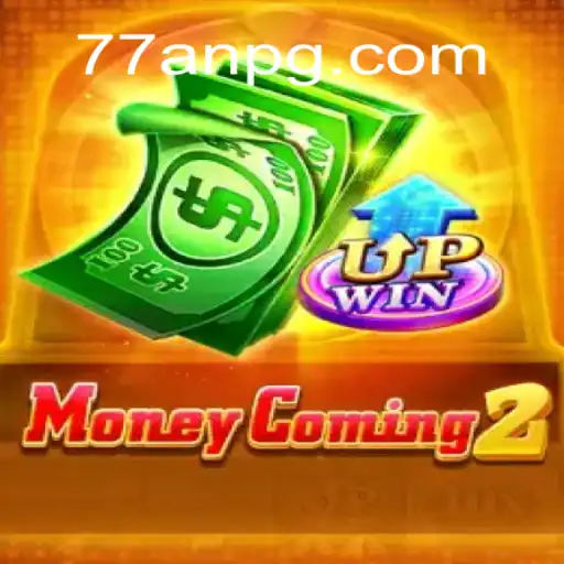 Exploring the Exciting World of MoneyComing2 and 77AN.COM Oficial Slots Brasil #1