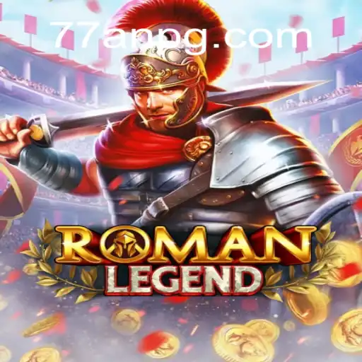Discover RomanLegend: The Premier Experience in Slots with 77AN.COM Oficial Slots Brasil #1